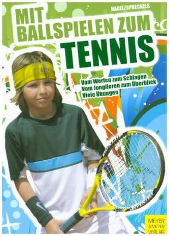 Mit Ballspielen zum Tennis