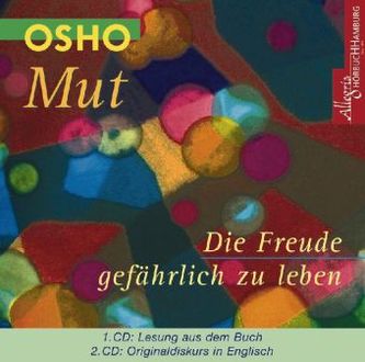 Mut, Die Freude, gefährlich zu leben, 2 Audio-CDs