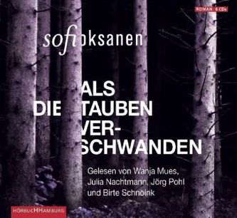 Als die Tauben verschwanden, 6 Audio-CDs