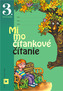 Mimočítankové čítanie - 3. ročník