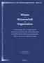 Wissen - Wissenschaft - Organisation