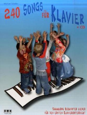 240 Songs für Klavier, m. Audio-CD