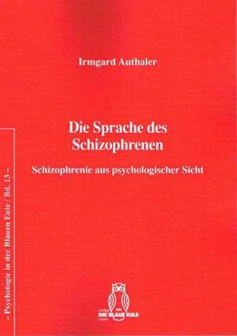 Die Sprache des Schizophrenen