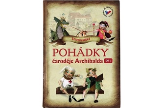 Pohádky čaroděje Archibalda - díl I.
