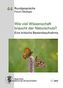 Wie viel Wissenschaft braucht der Naturschutz?
