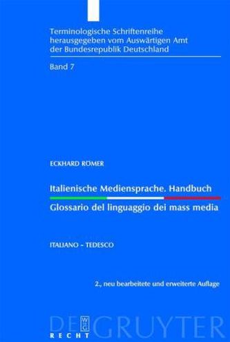 Italienische Mediensprache, Italienisch-Deutsch. Glossario del linguaggio dei mass media, Italiano-tedesco