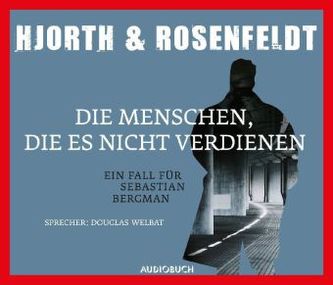 Die Menschen, die es nicht verdienen, 6 Audio-CDs