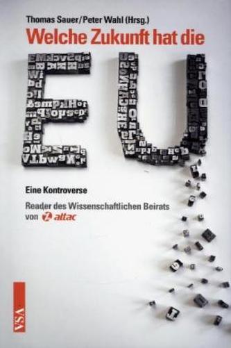 Welche Zukunft hat die EU?