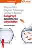 Solidarisch aus der Krise wirtschaften