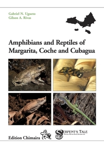 Amphibians and Reptiles of Margarita, Coche and Cubagua