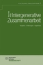 Intergenerative Zusammenarbeit