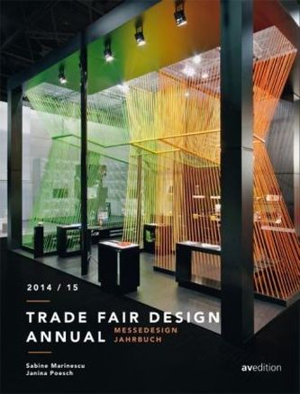 Messedesign Jahrbuch 2014/15. Trade Fair Design Annual 2014/15