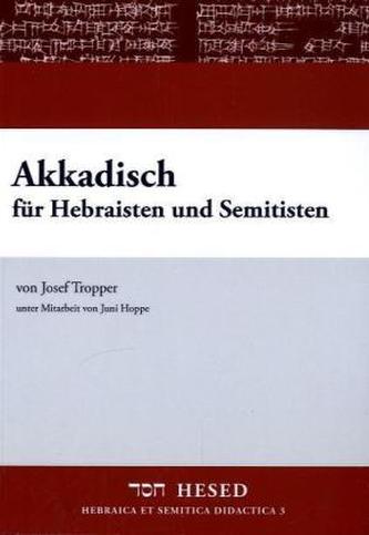 Akkadisch für Hebraisten und Semitisten