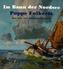 Im Bann der Nordsee, Der See- und Landschaftsmaler Poppe Folkerts (1875-1949)
