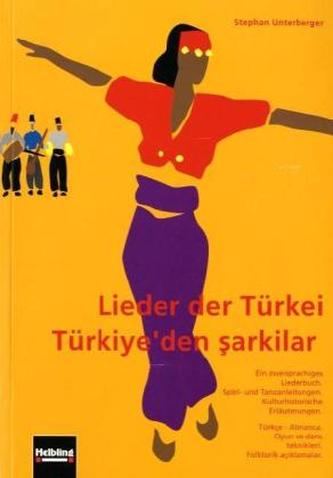 Lieder der Türkei. Türkiye' den sarkilar