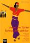 Lieder der Türkei. Türkiye' den sarkilar