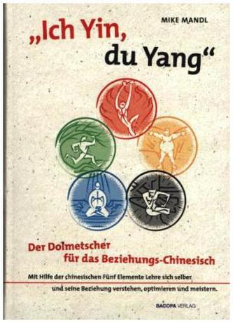 'Ich Yin, du Yang'