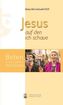 Jesus auf den ich schaue