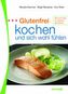 Glutenfrei kochen und genießen