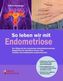 So leben wir mit Endometriose