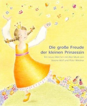 Die große Freude der kleinen Prinzessin, m. Audio-CD