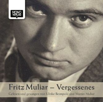 Fritz Muliar Vergessenes, 1 Audio-CD