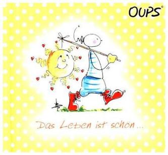 Oups Minibuch Gelb - Das Leben ist schön ...