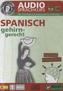 Spanisch gehirn-gerecht, 1 Basis, Audio-Sprachkurs, Audio-CD
