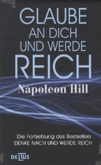 Glaube an Dich und werde reich