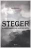 Steger - Verwerfungen und scheues Glück