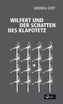 Wilfert und der Schatten des Klapotez