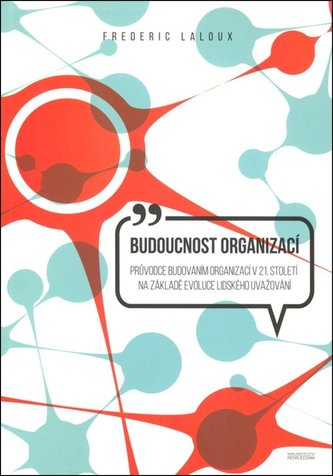 Budoucnost organizací