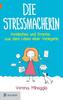 Die Stressmacherin