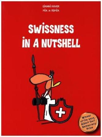 Swissness in a Nutshell
