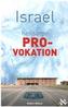 Israel - heilsame Provokation unserer Zeit. Tl.1