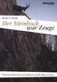 Der Steinbock war Zeuge