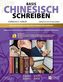 Basis Chinesisch Schreiben, Lehrbuch mit Audio-CD