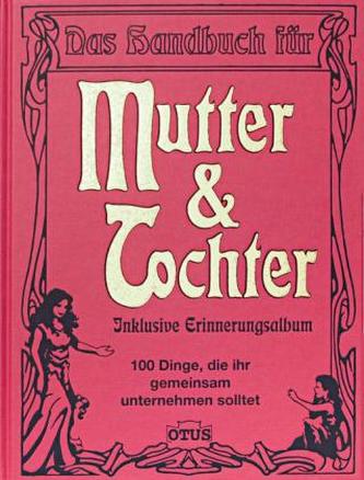 Das Handbuch für Mutter & Tochter