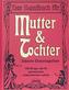Das Handbuch für Mutter & Tochter