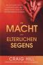 Die Macht des elterlichen Segens