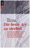 Die beste Art zu sterben
