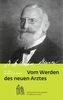 Vom werden des neuen Arztes