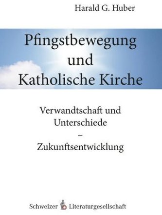 Pfingstbewegung und Katholische Kirche