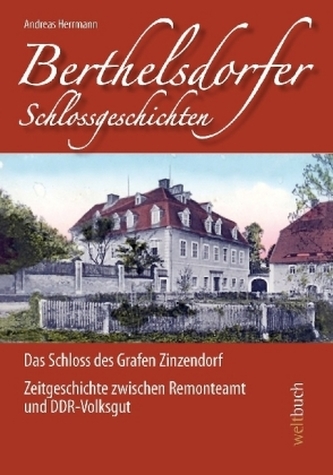 Berthelsdorfer Schlossgeschichten. Bd.1
