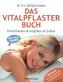Das Vitalpflaster Buch