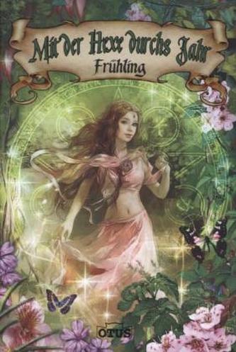 Mit der Hexe durchs Jahr - Frühling