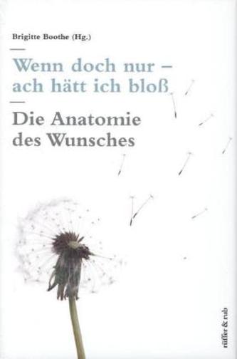 Wenn doch nur - ach hätt ich bloß