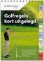 Golfregels kort uitgelegd. Golfregeln kompakt, niederländische Ausgabe