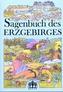 Sagenbuch des Erzgebirges