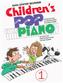 Childrens Pop Piano. Bd.1